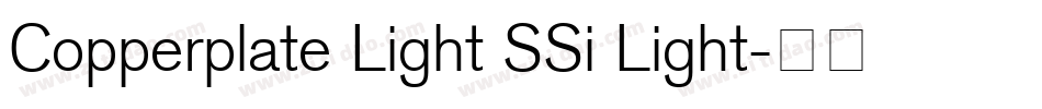 Copperplate Light SSi Light字体转换